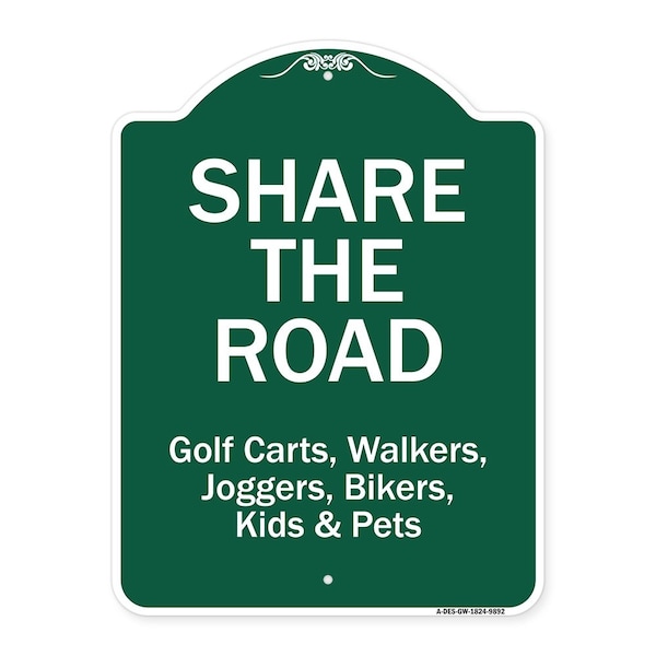 Designer Series Share Road, Green & White Heavy-Gauge Aluminum Sign, 24" x 18", GW-1824-9892